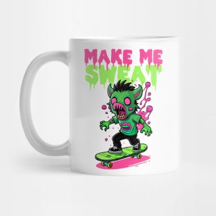 Make me Sweat Mug